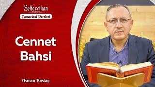 Cumartesi Dersleri: Cennet Bahsi | Osman Bostan