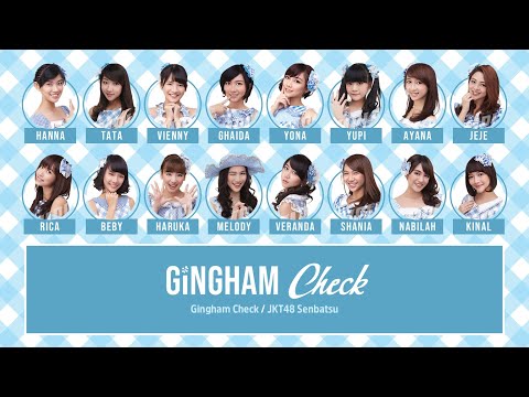 JKT48 – Gingham Check [Color Coded Lyrics ID/JP/EN]