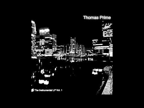 Thomas Prime - Live Life [Instrumental] - 2012