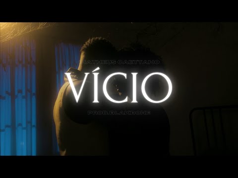 Matheus Caettano - Vício (prod. Blakbone)