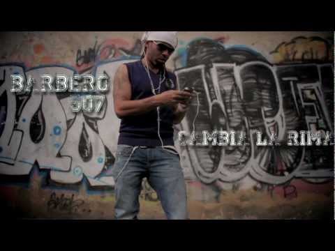 CAMBIA LA RIMA - BARBERO 507 By DJ SHAYMAN