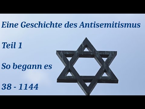 Die Geschichte des Antisemitismus 1