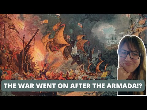 The Hidden War: England vs Spain AFTER the Armada | Forgotten Battles 1588-1604