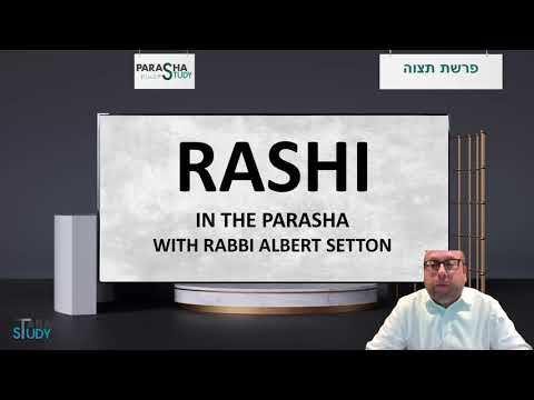 Rabbi Albert Setton - Rashi - Tetzave
