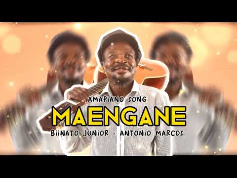 Biinato Júnior - Maengane (ft. António Marcos) Amapiano Song