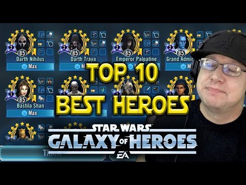 Top 10 Best Heroes - Aug 2018 - Star Wars: Galaxy Of Heroes - SWGOH