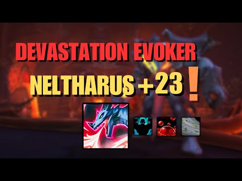 +23 Neltharus Devastation Evoker POV | 10.1 M+ Fortified