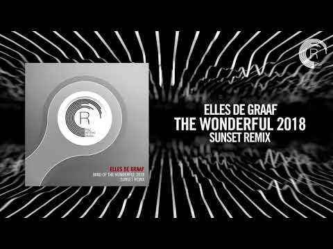 Elles de Graaf - Mind of the wonderful 2018 (Sunset Remix)[FULL](RNM)