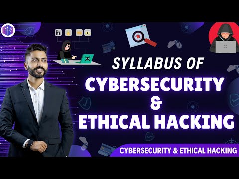 Syllabus of CyberSecurity Ethical Hacking