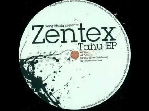 Zentex - Tahu (PONG 006)