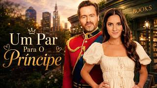 Um Par Para O Príncipe FILME COMPLETO DUBLADO | Filmes de Ação | Noite de Filmes