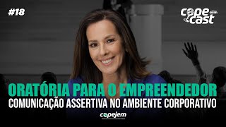COPECAST  - ORATÓRIA PARA O EMPREENDEDOR - Comunicação Assertiva no Ambiente Corporativo
