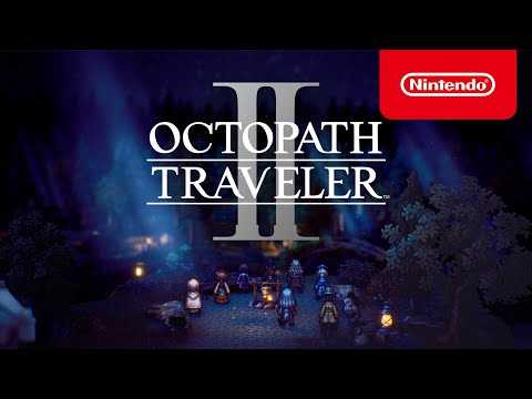Octopath Traveler II - Sortie le 24 février 2023 (Nintendo Switch)