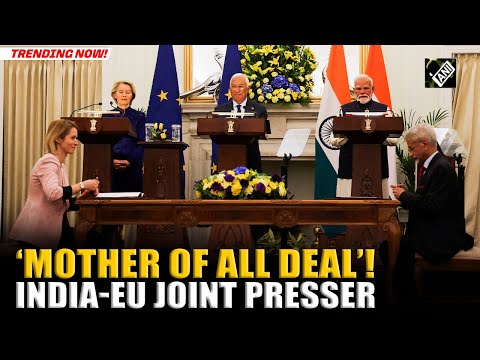Trending Now! ‘Mother of all deal’: India-EU JOINT Press Conference after signing FTA | Don’t miss