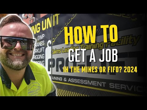 How do I get a job in the mines or fifo? 2024