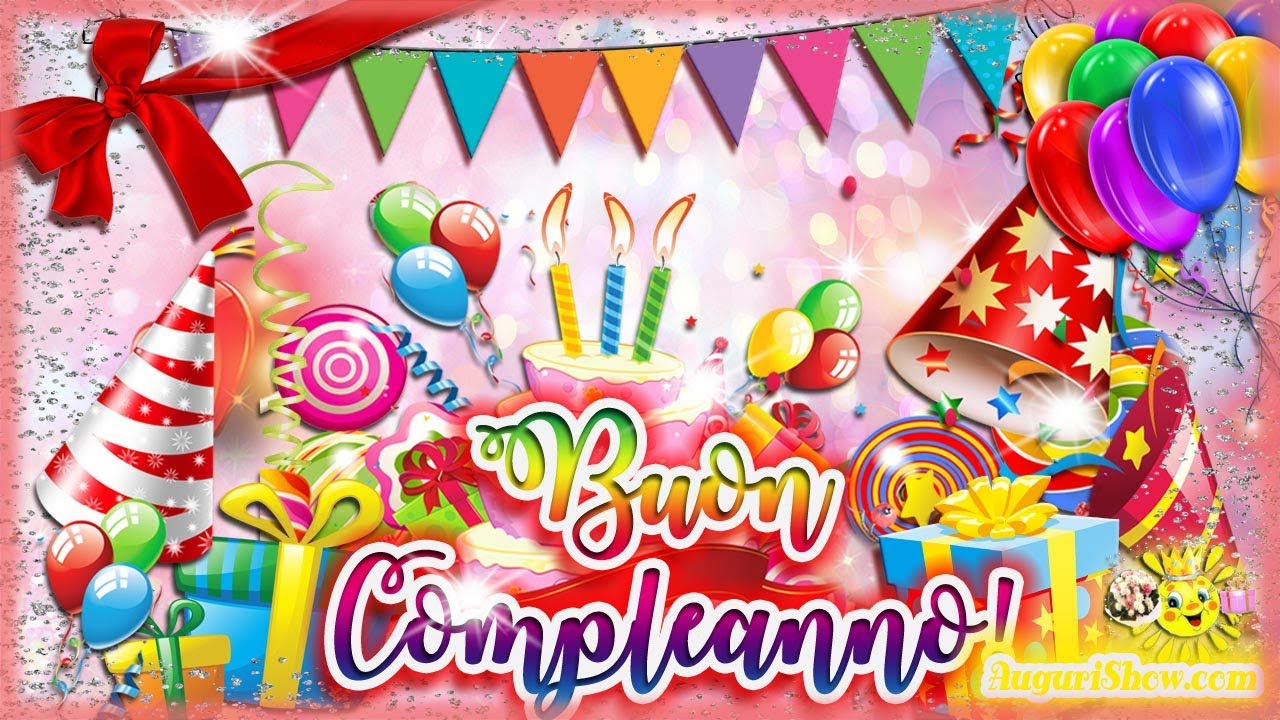 🎁Auguri di Buon Compleanno!🎂 AuguriShow com