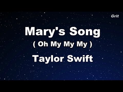 Mary's Song (Oh My My My) - Taylor Swift Karaoke【No Guide Melody】