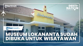 DESTINATION UPDATE: Museum Lokananta Sudah Dibuka untuk Kunjungan Wisatawan