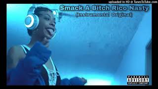 Rico Nasty - Smack A Bitch (Instrumental Original) || 2020