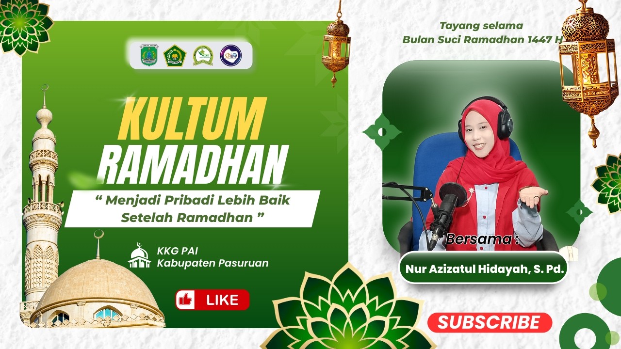 Kultum Ramadhan # 11 || "Menjadi Pribadi Lebih Baik Setelah Ramadhan" ||