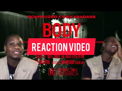 QUONFUZED × KIKKYBADASS - BODY (REACTION VIDEO)