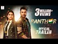 OFFICIAL TRAILER | PANTHER | JEET | SHRADDHA DAS | ANSHUMAN PRATYUSH | AUGUST 2019