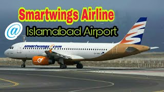 preview picture of video 'Smartwings Airline Landing at New Islamabad Airport #AzharHashmi'