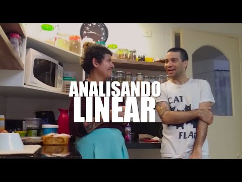 Analisando com Mariri #002 - Linear (Dead Fish) feat. Rodrigo Lima
