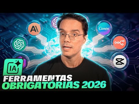 IAs OBRIGATÓRIAS PRA 2026