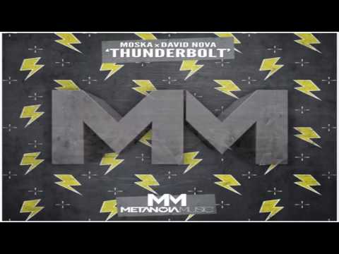 Moska x David Nova - ThunderBolt