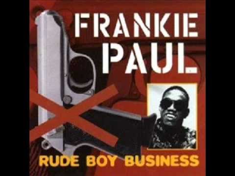 Frankie Paul - Rude Boy Business
