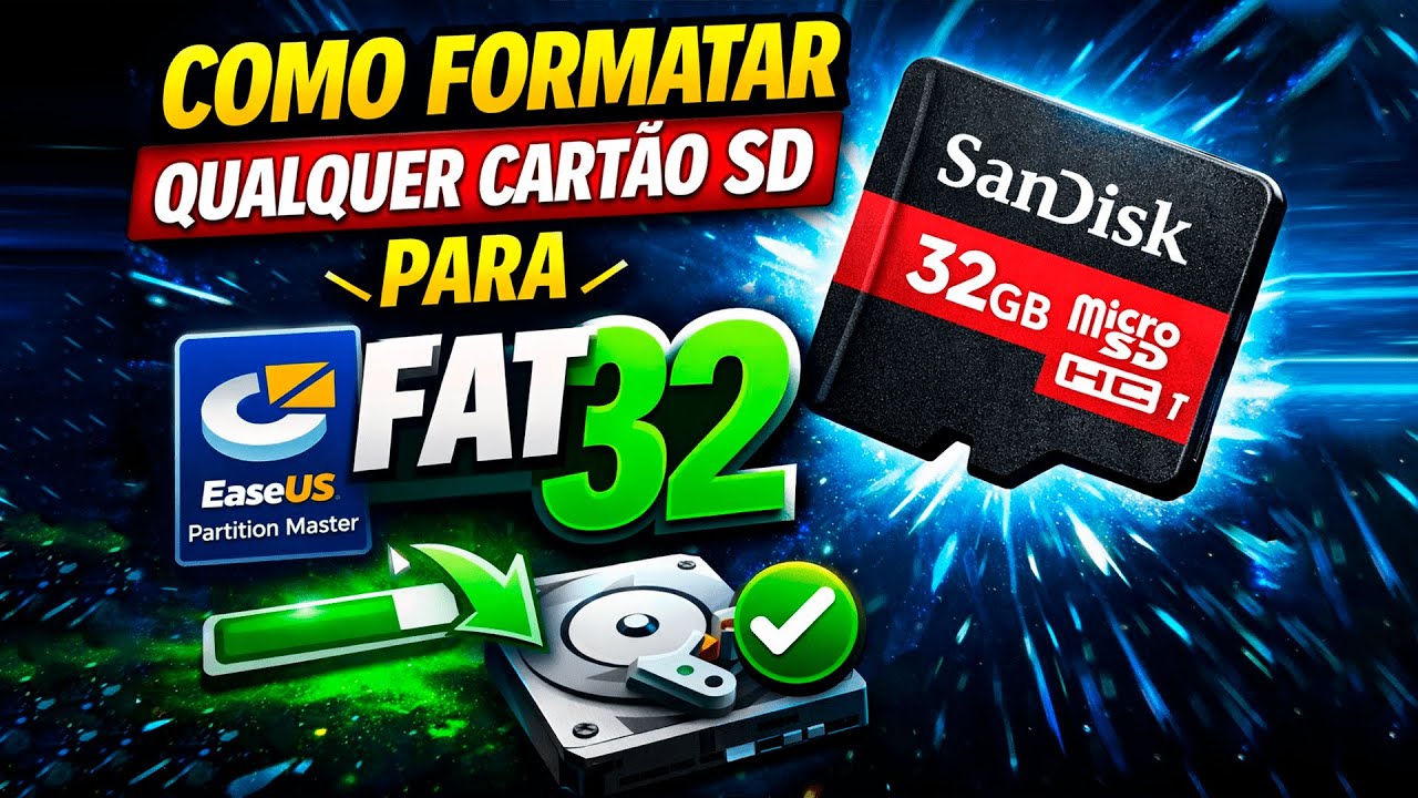 formatar Cartão SD para FAT32 64GB/128GB
