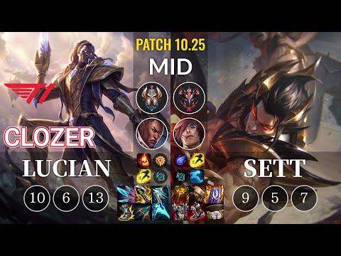 T1 Clozer Lucian vs Sett Mid - KR Patch 10.25