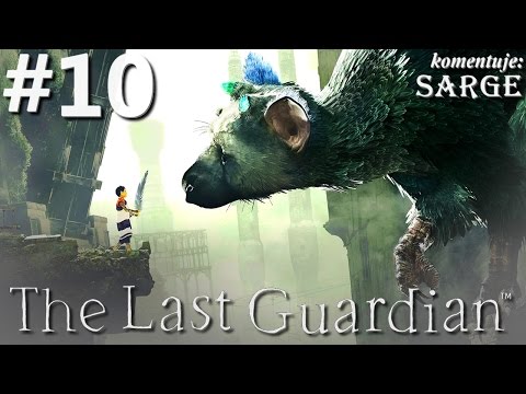 Zagrajmy w The Last Guardian [PS4 Pro] odc. 10 - Ucieczka przed zagrożeniem