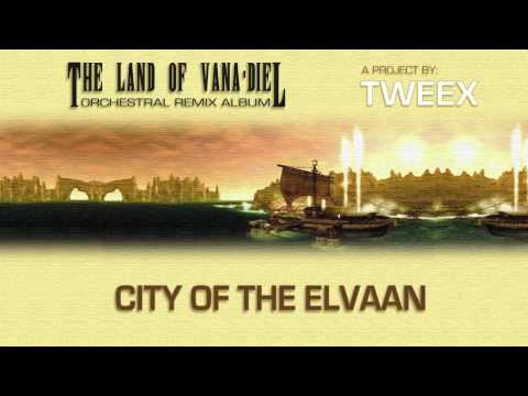 'City of the Elvaan' - The Land of Vana'diel (Final Fantasy XI Remix Album)