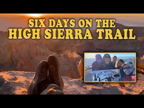 High Sierra Trail Backpacking 2025