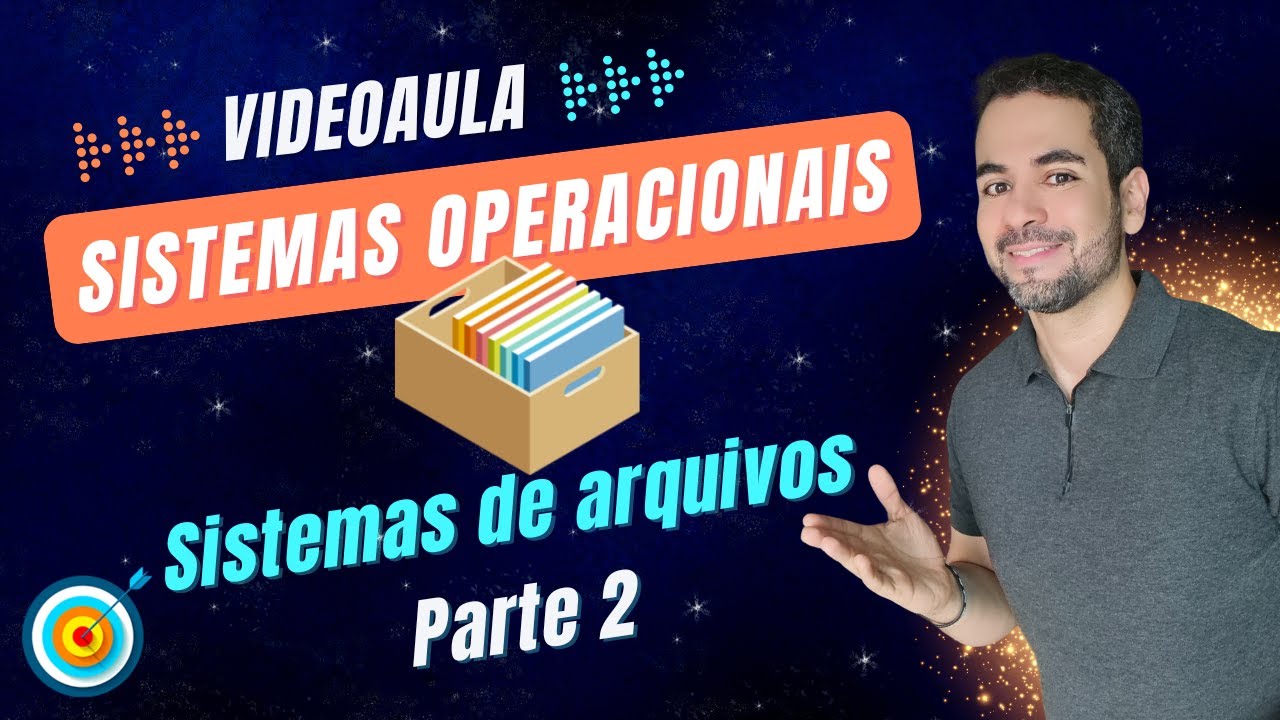 Aula 08 - Sistemas de Arquivos - Parte 2