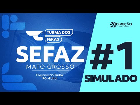 Turma dos Feras SEFAZ/MT | 1º SIMULADO (CORREÇÃO ABERTA NO YOUTUBE)