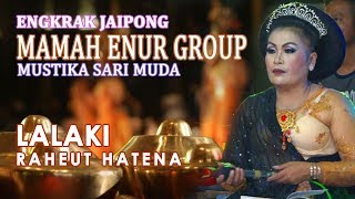 Download lagu Lalaki Raheut Hatena - Jaipongan Mamah Enur Group mp3