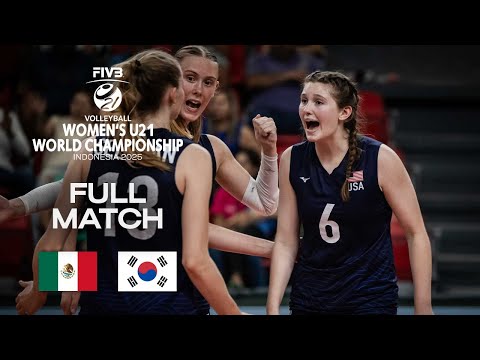 Mexico vs. Korea - Pool B | Women's U21 World Champs 2025 - Full Match