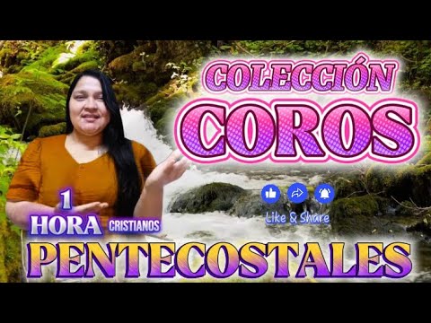 ✅1 HORA 💥 CORITOS CRISTIANOS LLENOS DE GOZO // ALABANZAS PENTECOSTALES 🔥