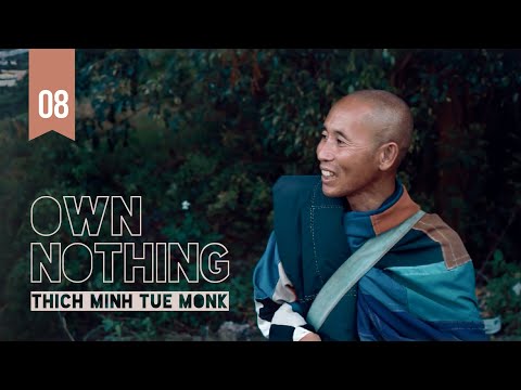 Vô Sở Hữu | Tập 8 | Thích Minh Tuệ | Phim Tài Liệu Đầu Đà Phật Giáo