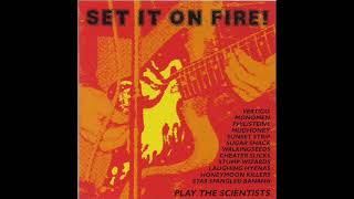 Various - Set It On Fire! A Tribute To The Scientists (Full Album)