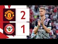 Manchester United 2 Brentford 1 | Jensen scores but United win late on | Premier League Highlights