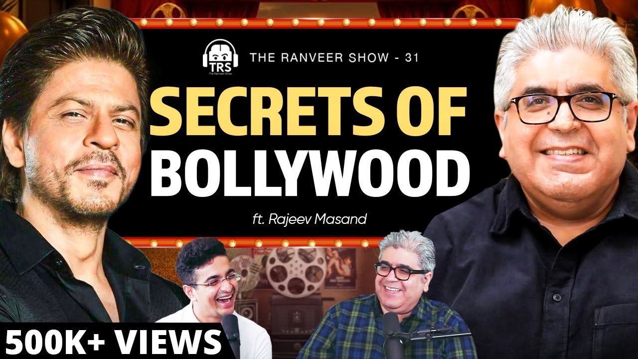 Rajeev Masand On Bollywood Gossip, Business Secrets & Roundtable Stories | The Ranveer Show 31