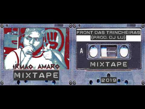 Irmão Amaro - Front das Trincheiras REMIX (Prod. DJ Lu)