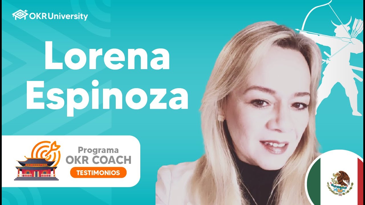 ✅Lorena Espinoza | Testimonios - Programa OKR Coach