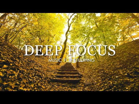 Deep Focus Music To Improve Concentration - 12 Hours of Ambient Study Music to Concentrate #601