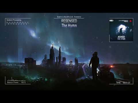 Resensed - The Hymn [HQ Edit]