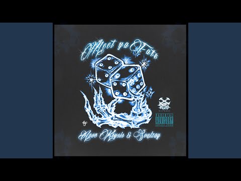 Meet Ya Fate (feat. Soulzay)